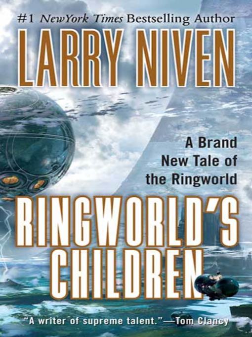 Title details for Ringworld's Children by Larry Niven - Wait list